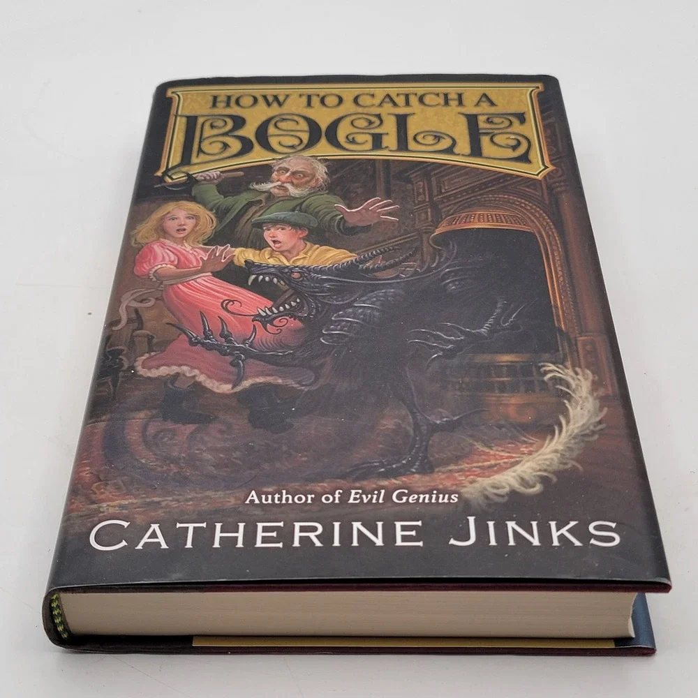 Catherine Jinks How to Catch a Bogle Hardcover 1st Edition Printing Excellent